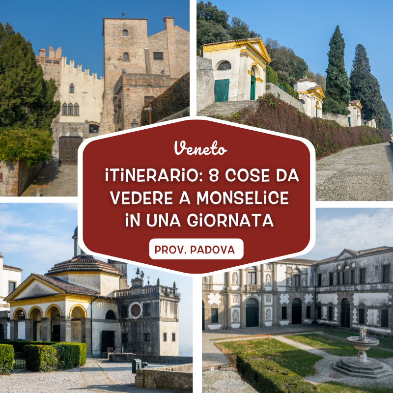 Itinerario: 8 cose da vedere a Monselice