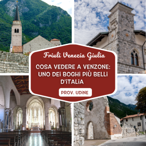 Itinerario: Cosa vedere a Venzone in una giornata
