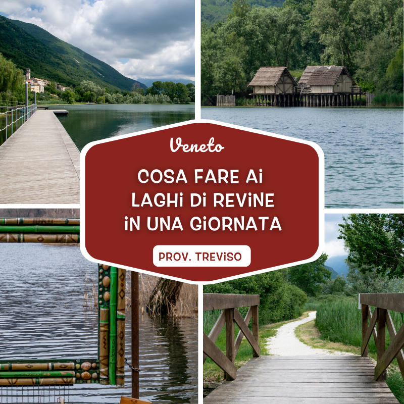 Laghi di Revine: cosa vedere e cosa fare