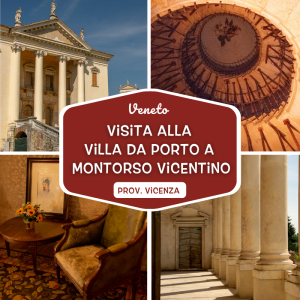 Visita a Villa Da Porto Barbaran - Montorso Vicentino